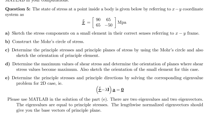 Question 5 : The state of stress at a point