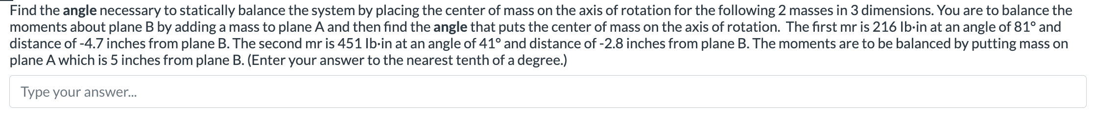 Find the angle necessary to statically balance