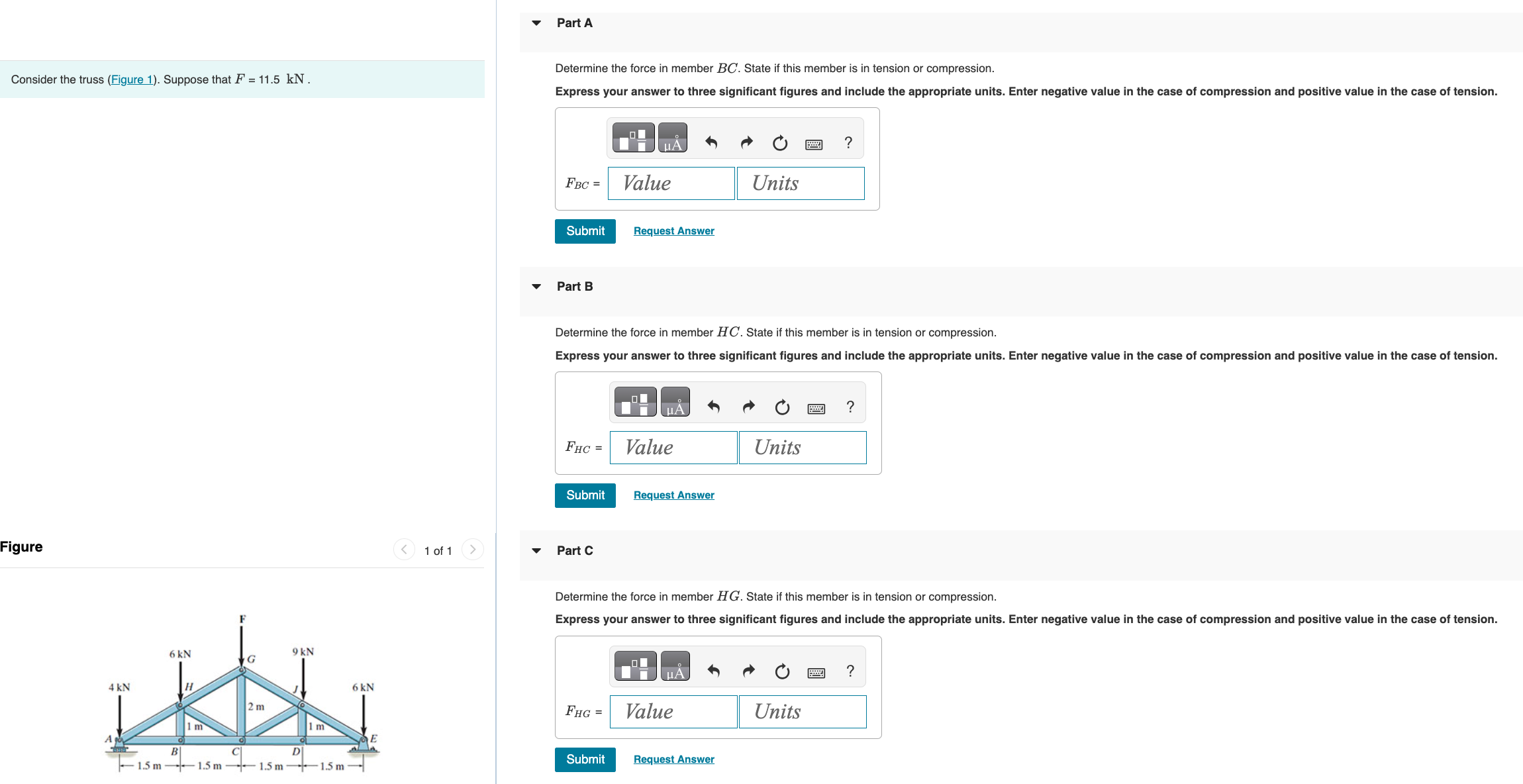 Consider the truss ( Figure 1 ) . Suppose that \