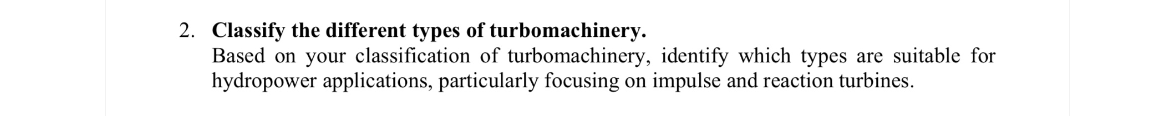2 . Classify the different types of