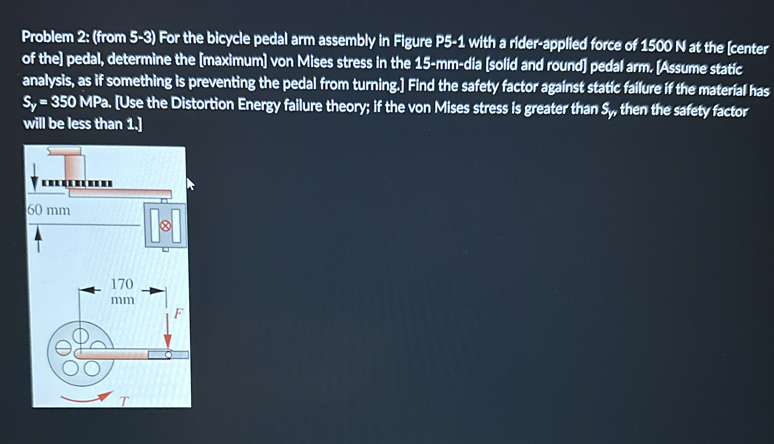 Problem 2 : ( from 5 - 3 ) For the bicycle pedal