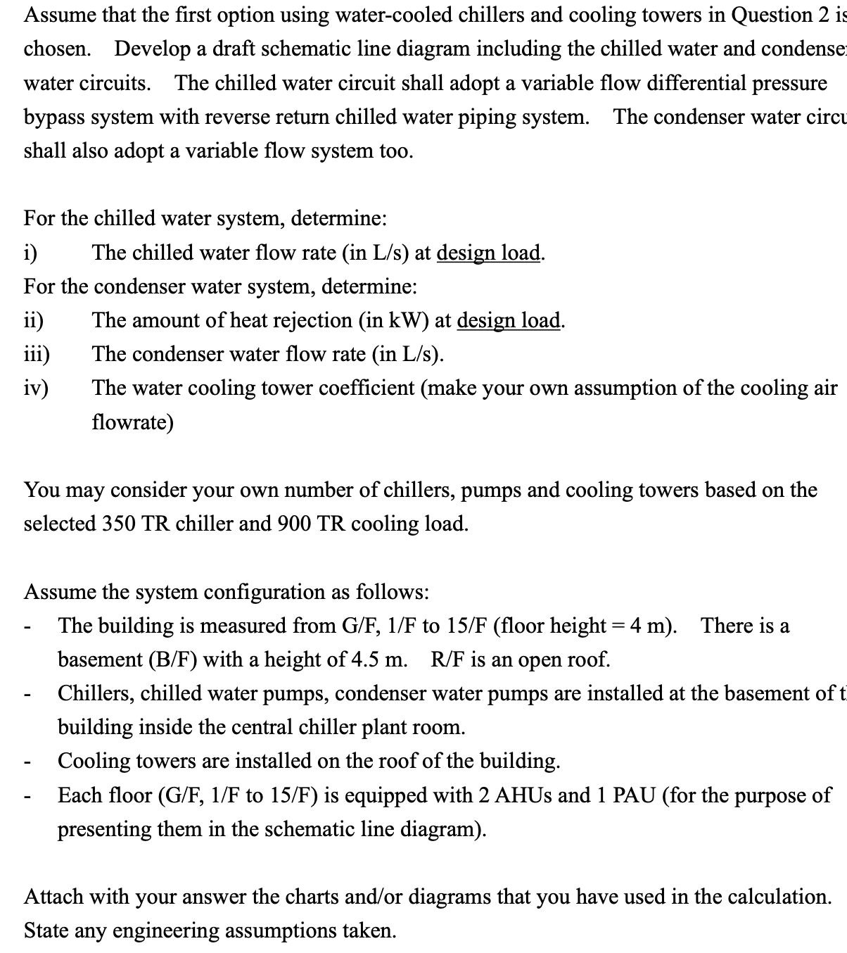 Assume that the first option using water - cooled