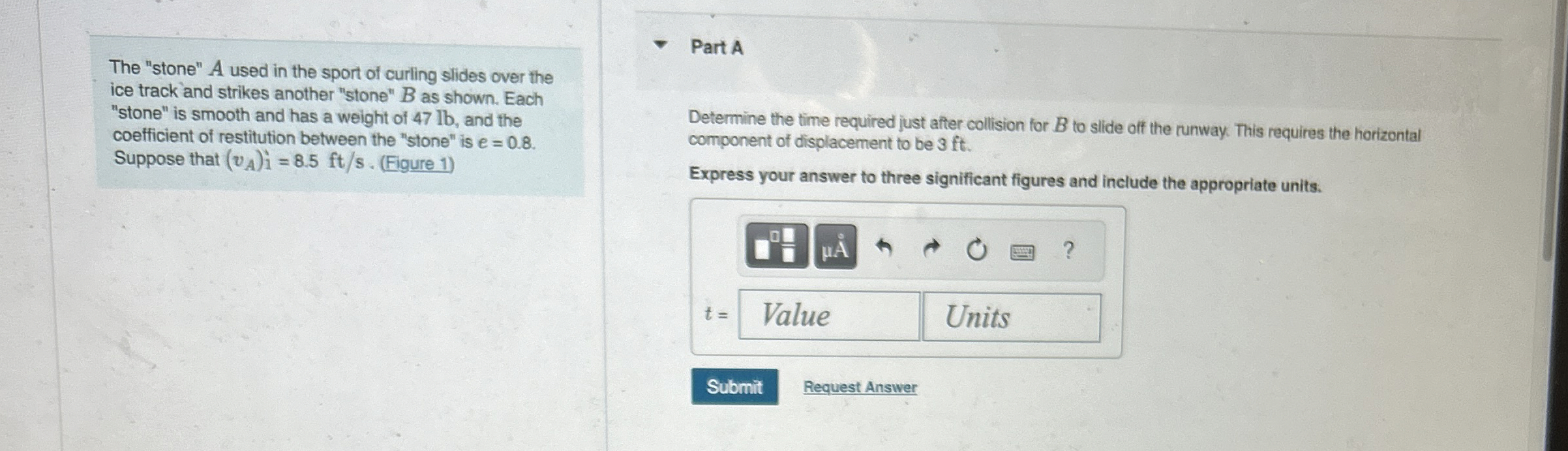 The "stone" A used in the sport of curling slides