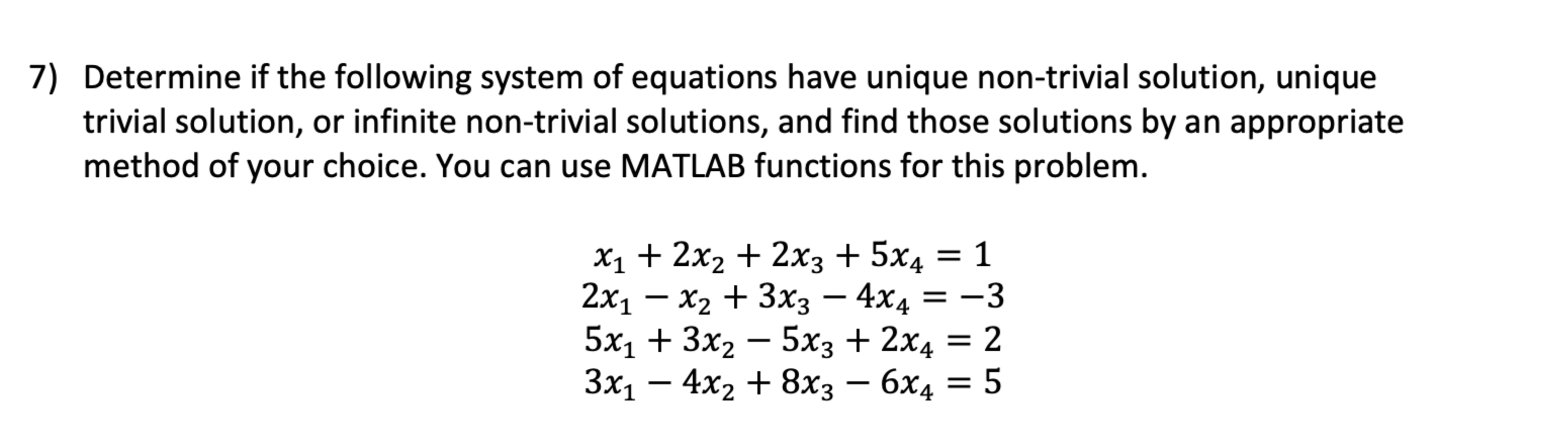 Determine if the following system of equations