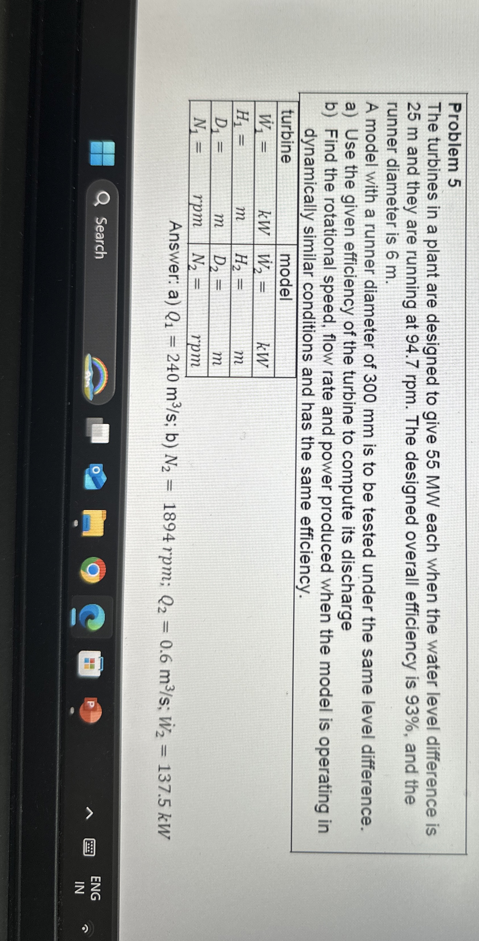 Problem 5 The turbines in a plant are designed to