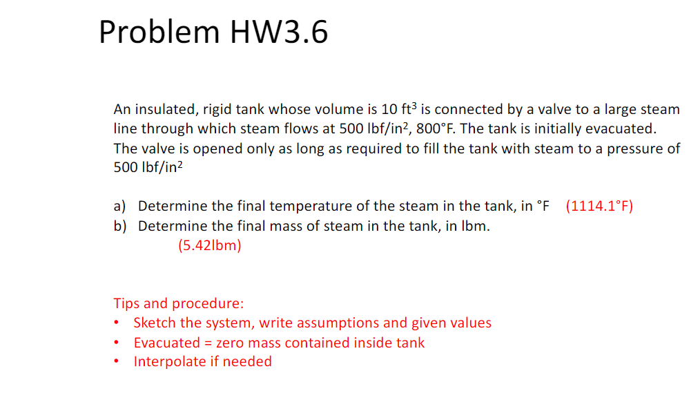 Problem HW 3 . 6 An insulated, rigid tank whose