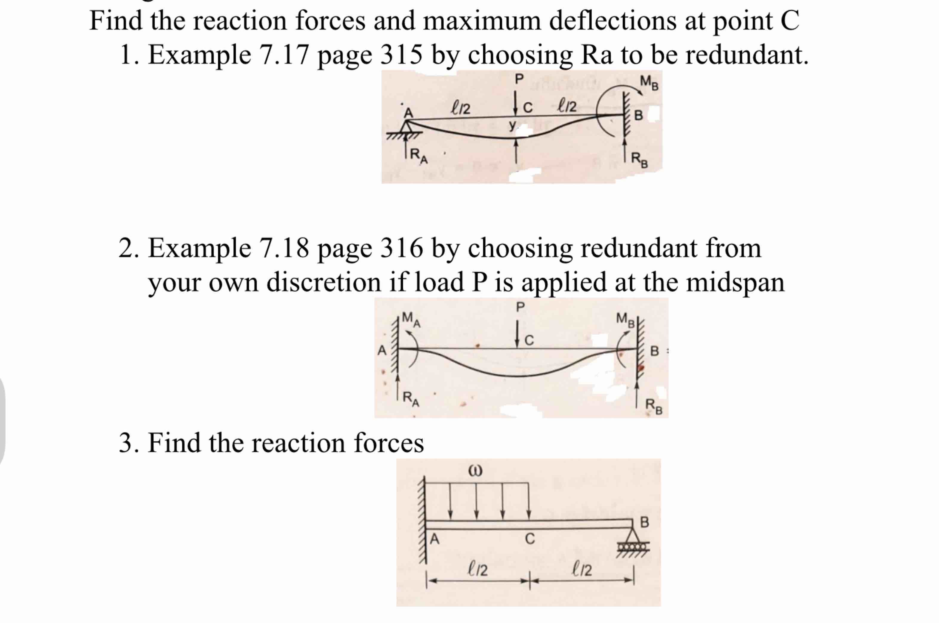 Find the reaction forces and maximum deflections