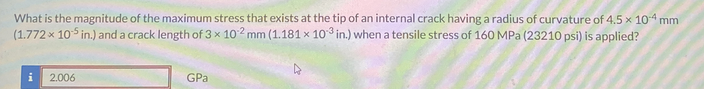 What is the magnitude of the maximum stress that