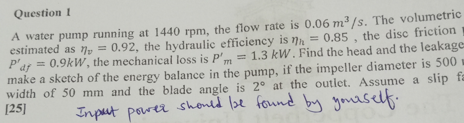 Question 1 A water pump running at 1 4 4 0 rpm ,