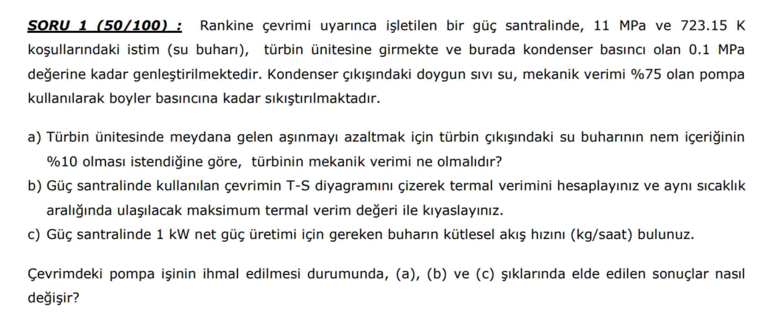 Rankine evrimi uyar nca i letilen bir g