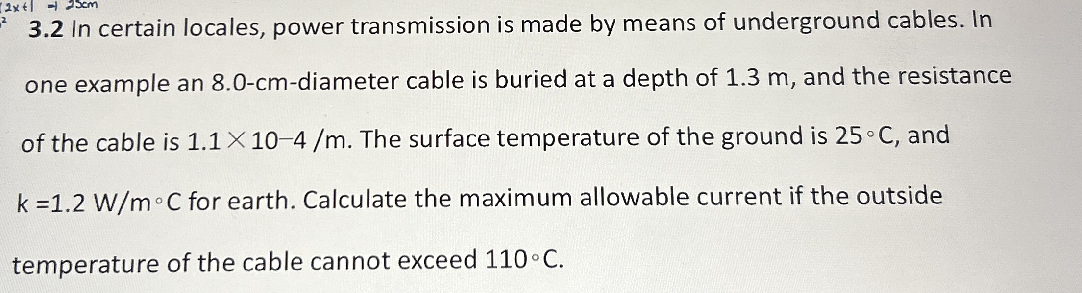 3 . 2 In certain locales, power transmission is
