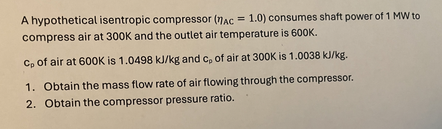 A hypothetical isentropic compressor ( A C = 1 .