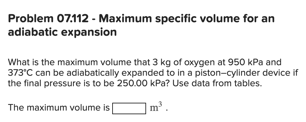 Problem 0 7 . 1 1 2 - Maximum specific volume for