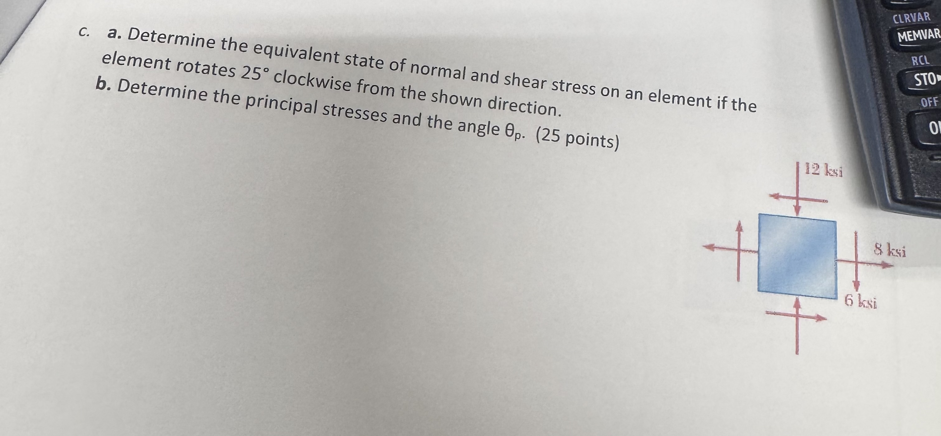 c . a . Determine the equivalent state of normal