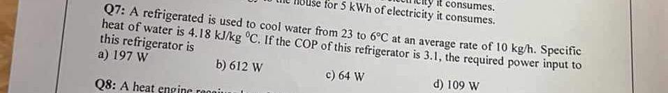 A refrigerated is used to cool water from 2 3 to