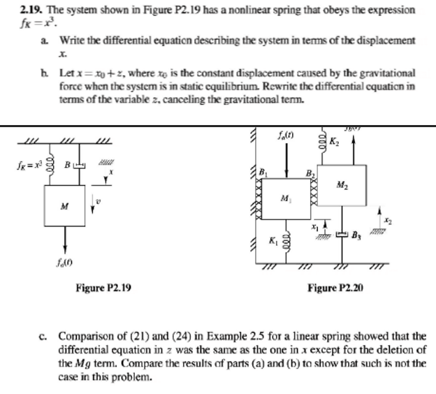 2 . 1 9 . The system shown in Figure P 2 . 1 9