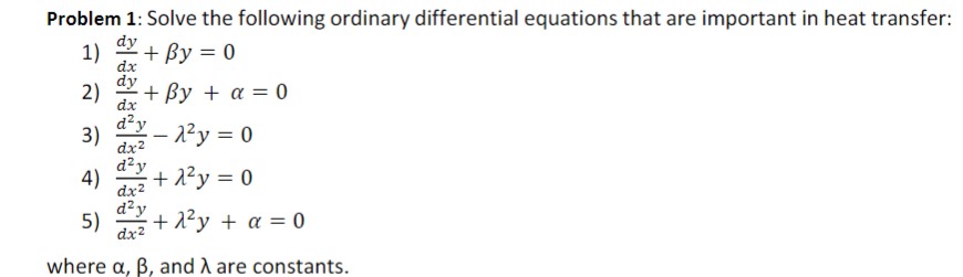 Problem 1 : Solve the following ordinary
