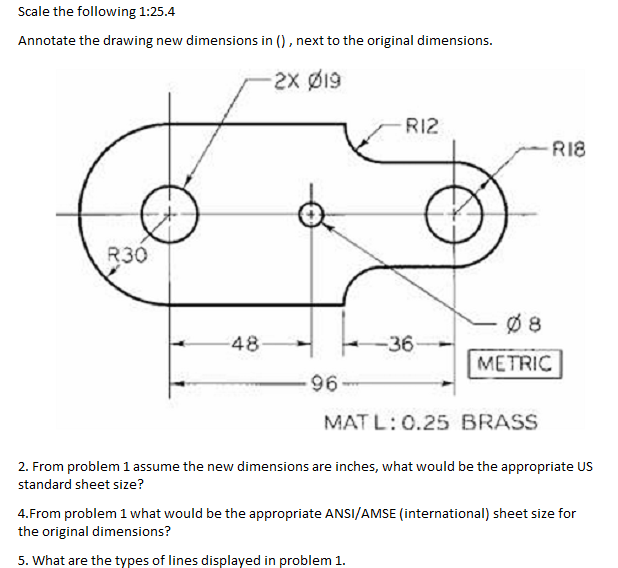 From problem 1 assume the new dimensions are
