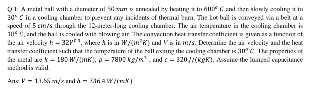 Q . 1 : A metal ball with a diameter of 5 0 mm is