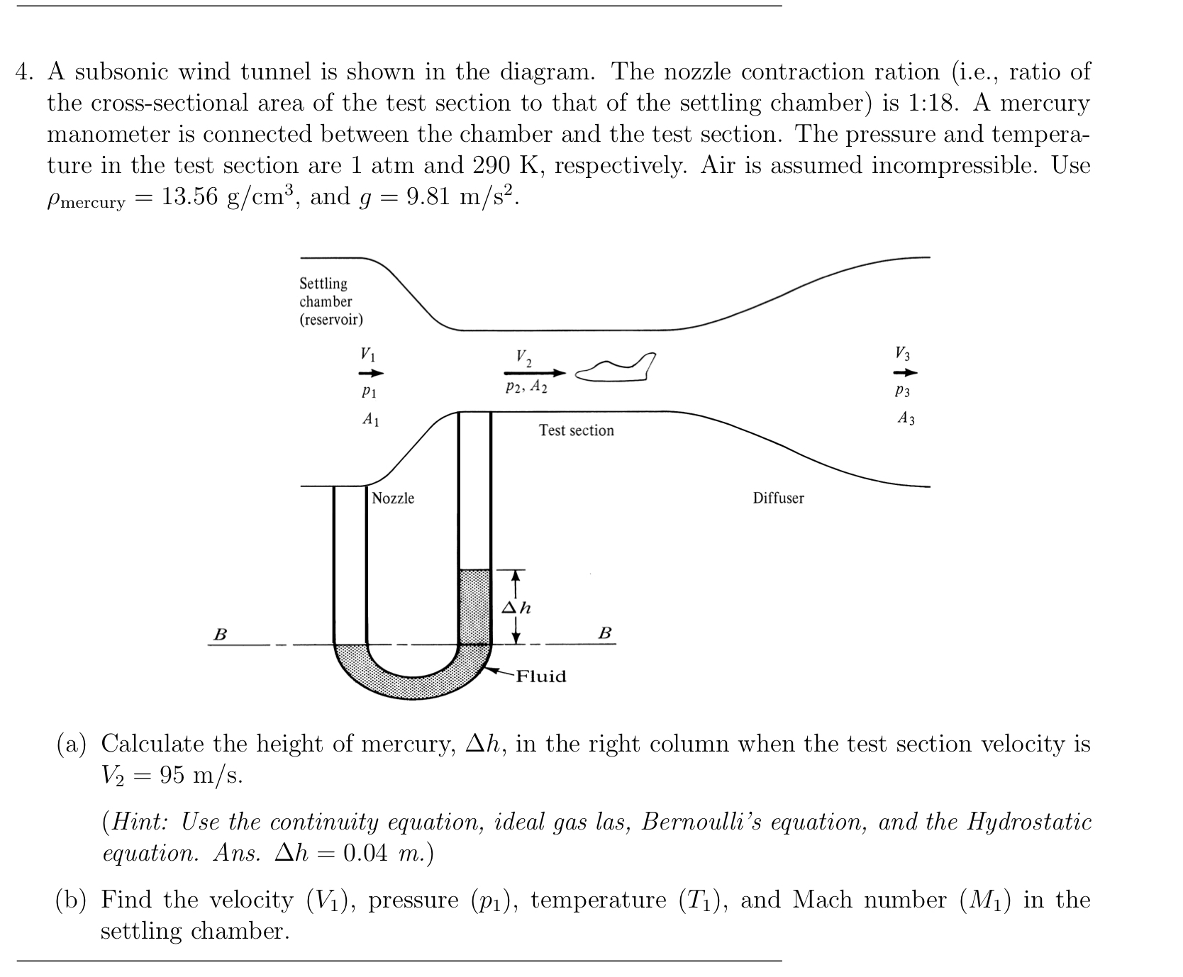 A subsonic wind tunnel is shown in the diagram.