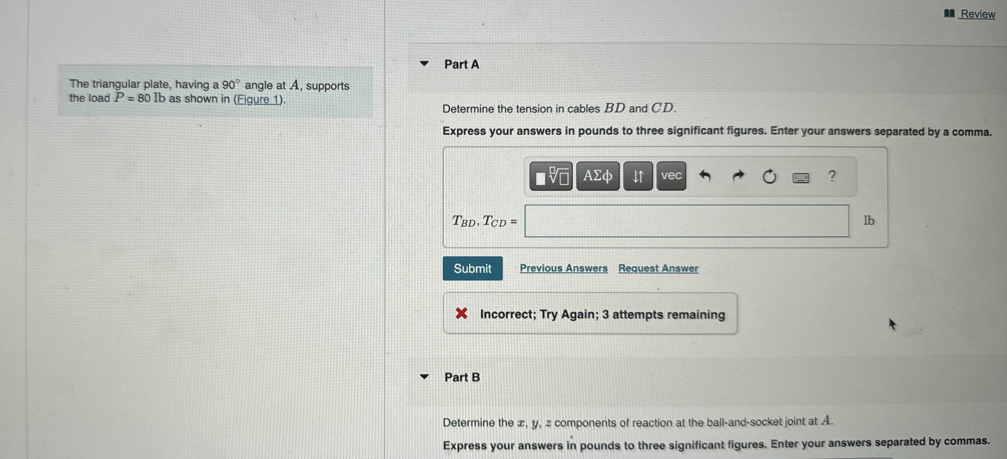The triangular plate, having a 9 0 angle at A ,