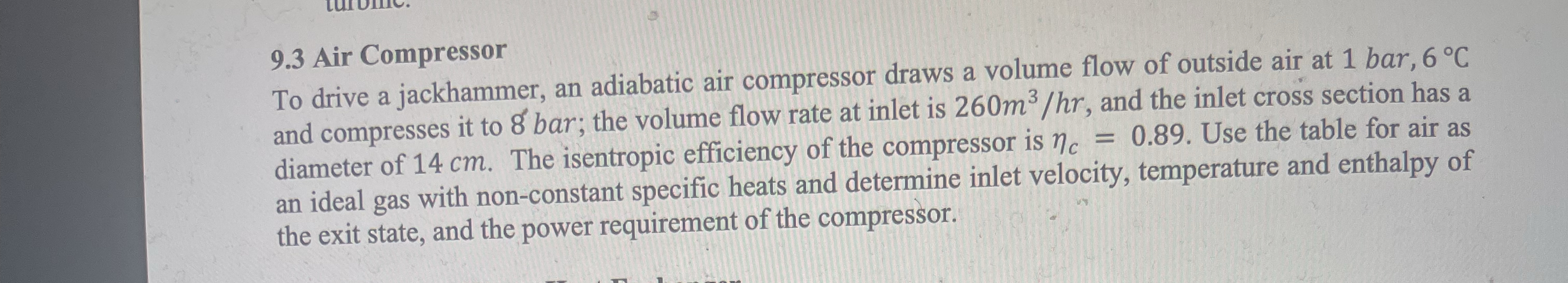 9 . 3 Air Compressor To drive a jackhammer, an