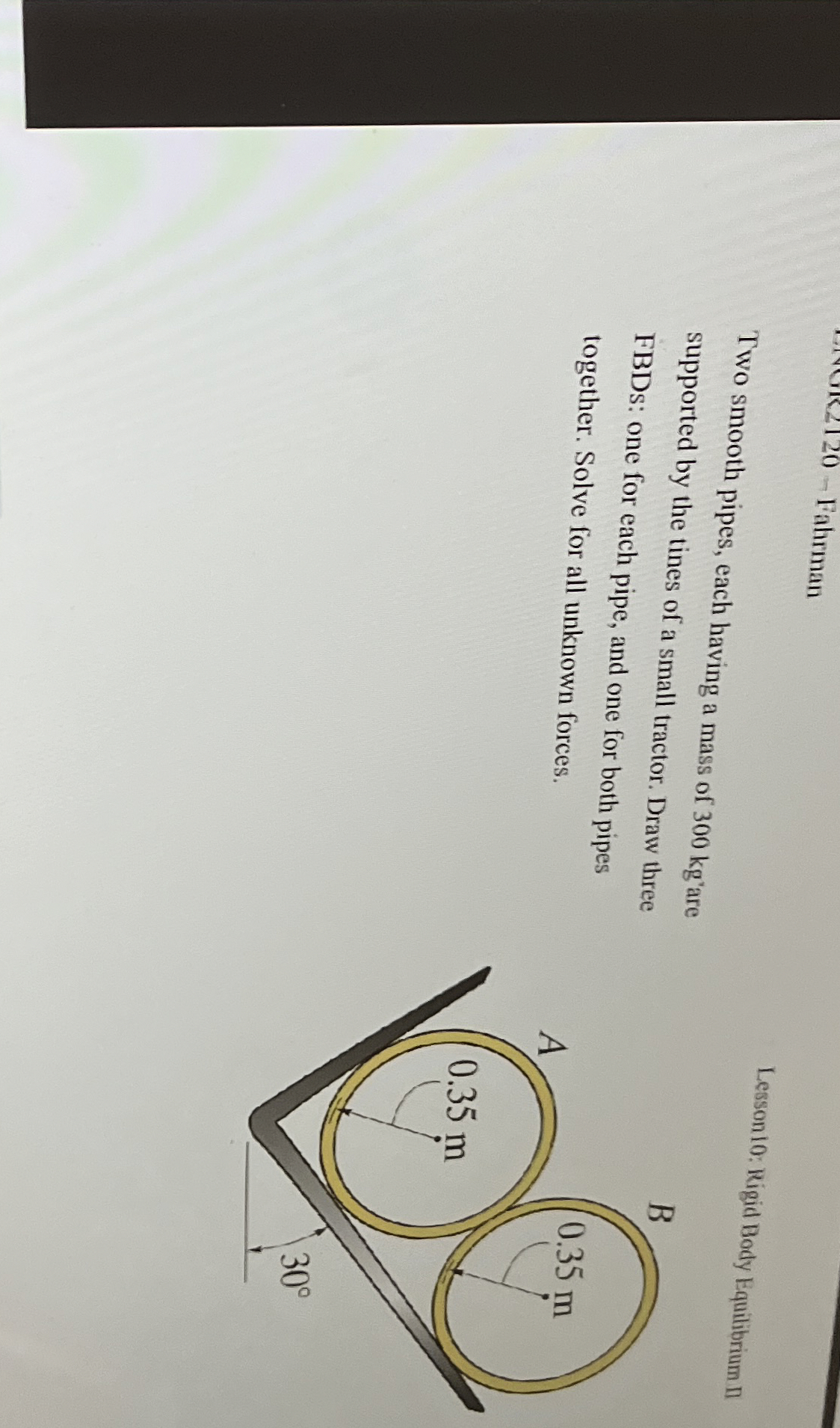 Lesson 1 0 : Rigid Body Equilibrium II Two smooth