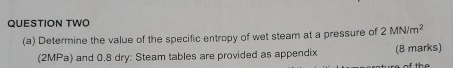 QUESTION TWO ( a ) Determine the value of the
