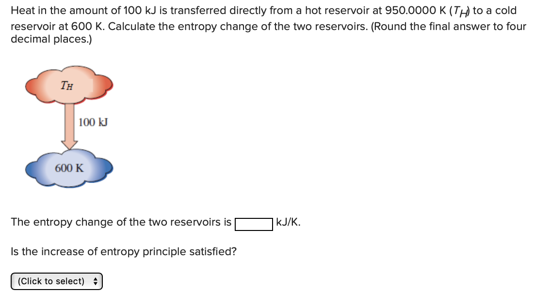 Heat in the amount of 1 0 0 kJ is transferred