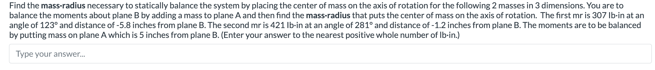 Find the mass - radius necessary to statically