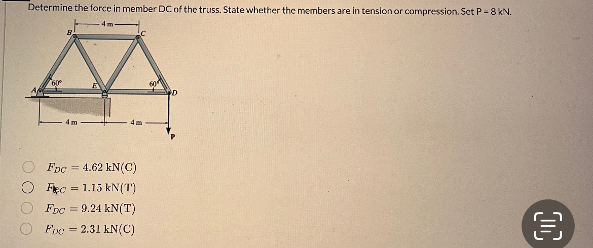 Determine the force in member DC of the truss.