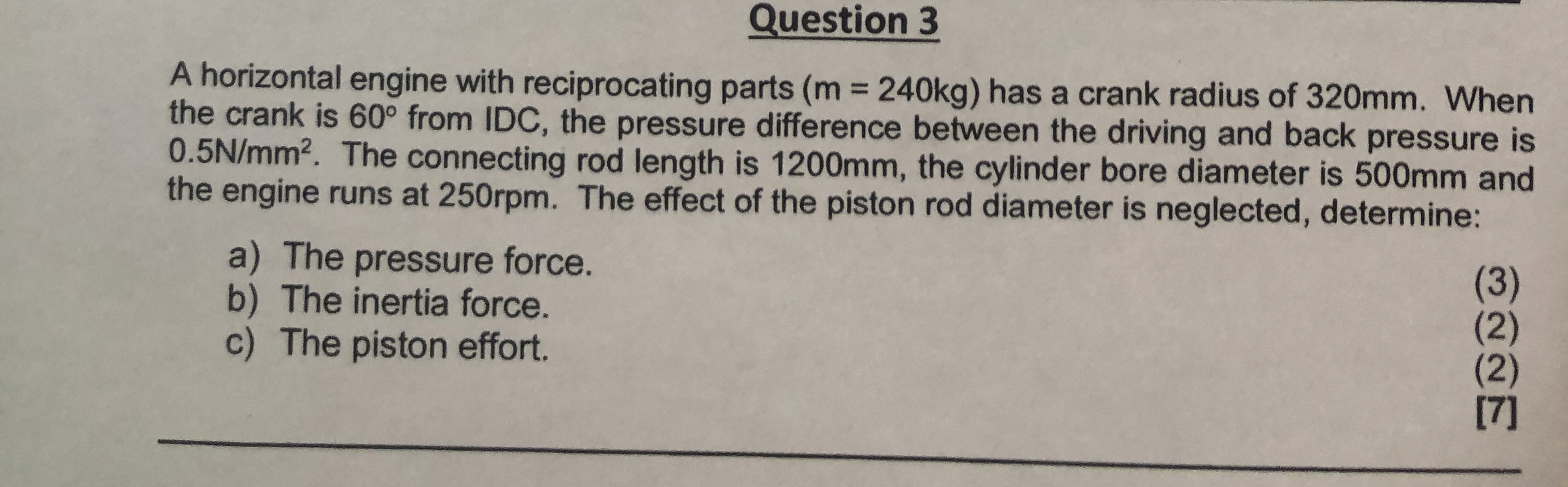 Question 3 A horizontal engine with reciprocating