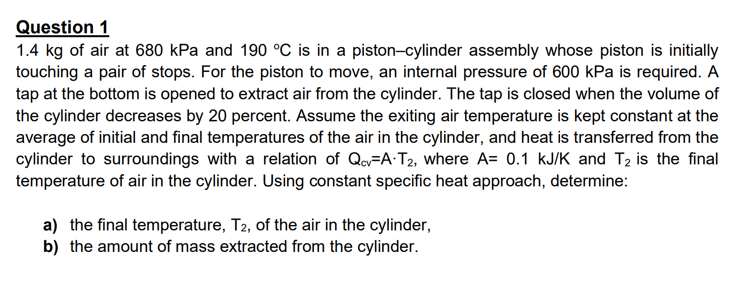 Question 1 1 . 4 kg of air at 6 8 0 kPa and \ ( 1