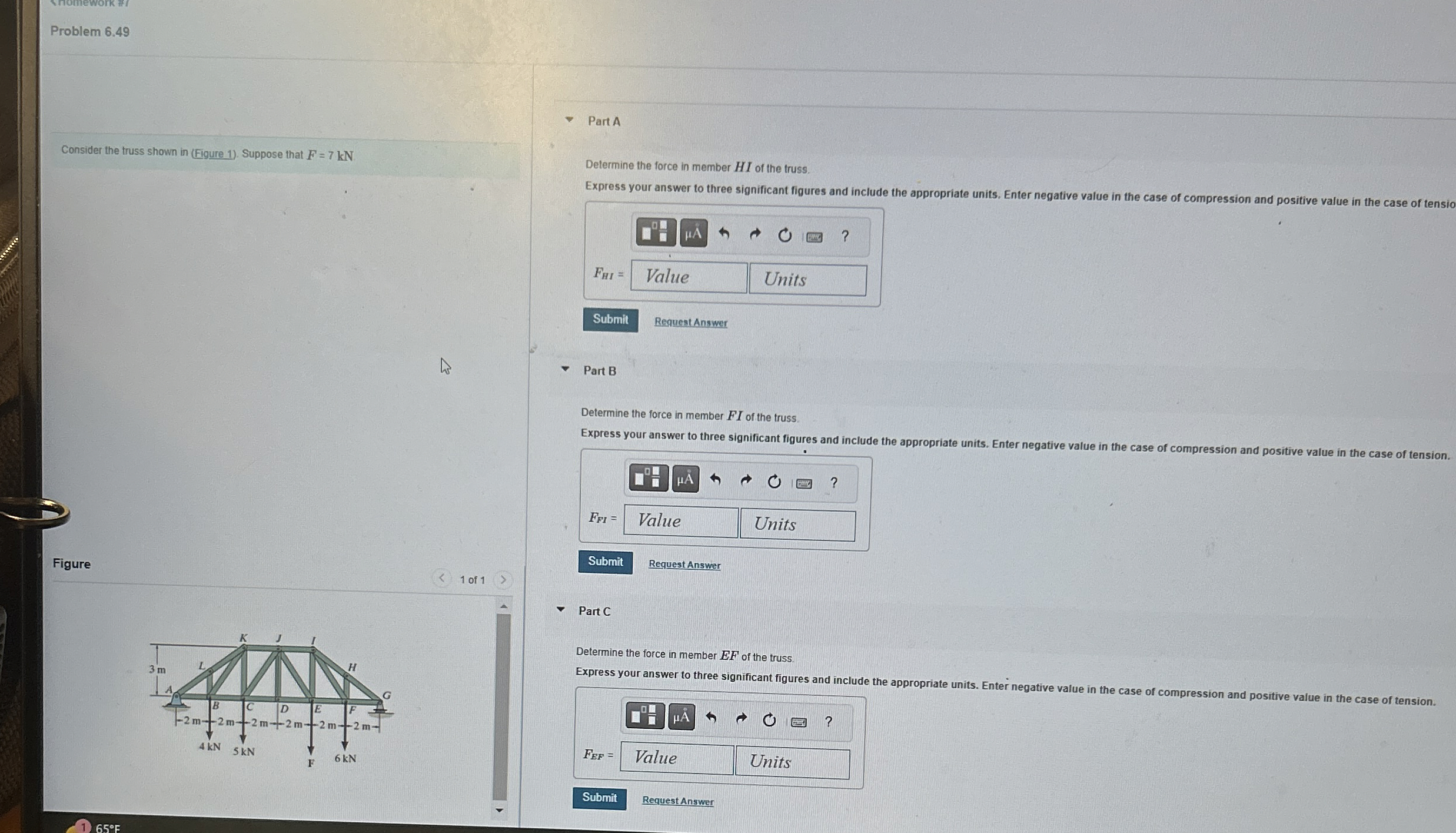 Part A Determine the force in member H I of the
