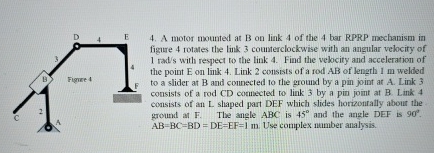 A motor mounted at B on link 4 of the 4 bar RPRP