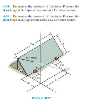 4 - 3 8 . Determine the moment of the force \ ( \
