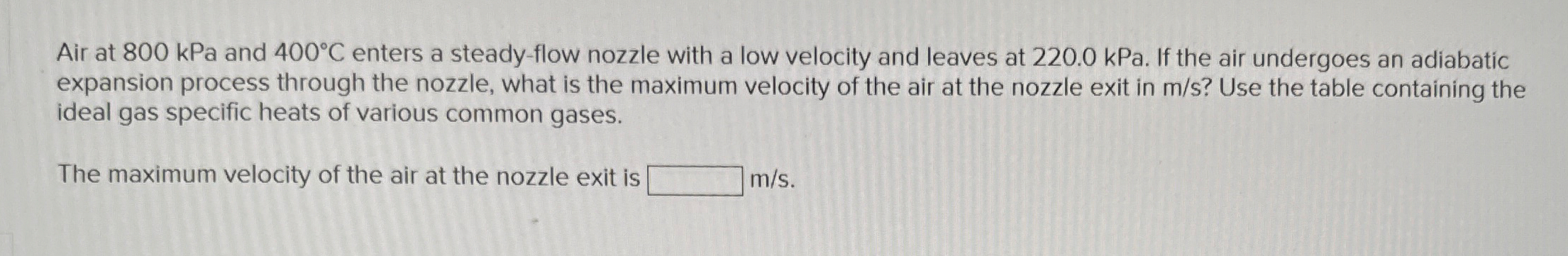 Air at 8 0 0 kPa and 4 0 0 C enters a steady -