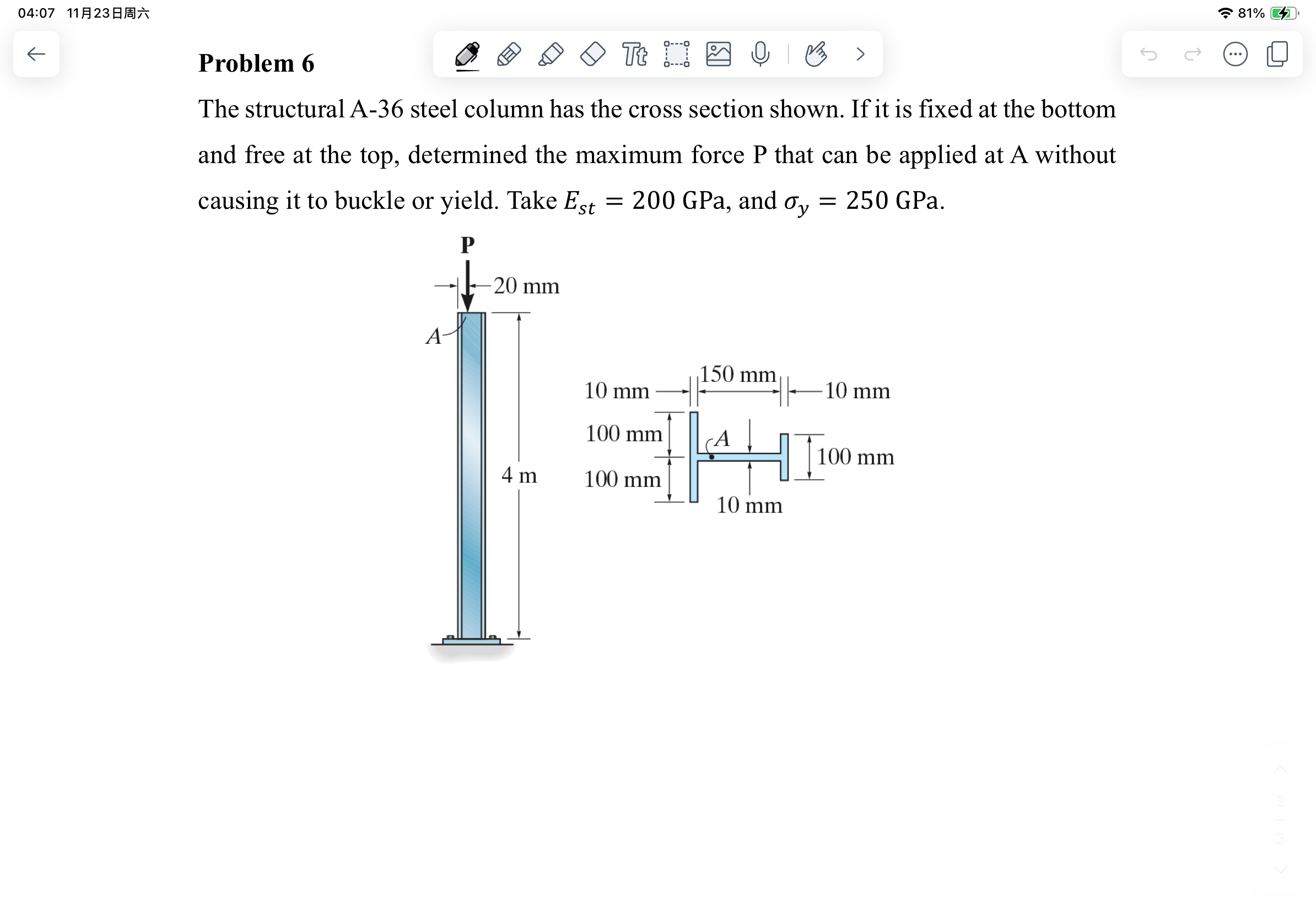 Problem 6 The structural A - 3 6 steel column has