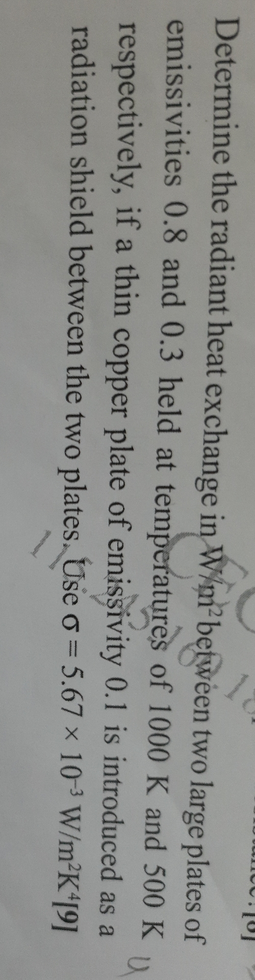 Determine the radiant heat exchange in 4 Whm ? 2