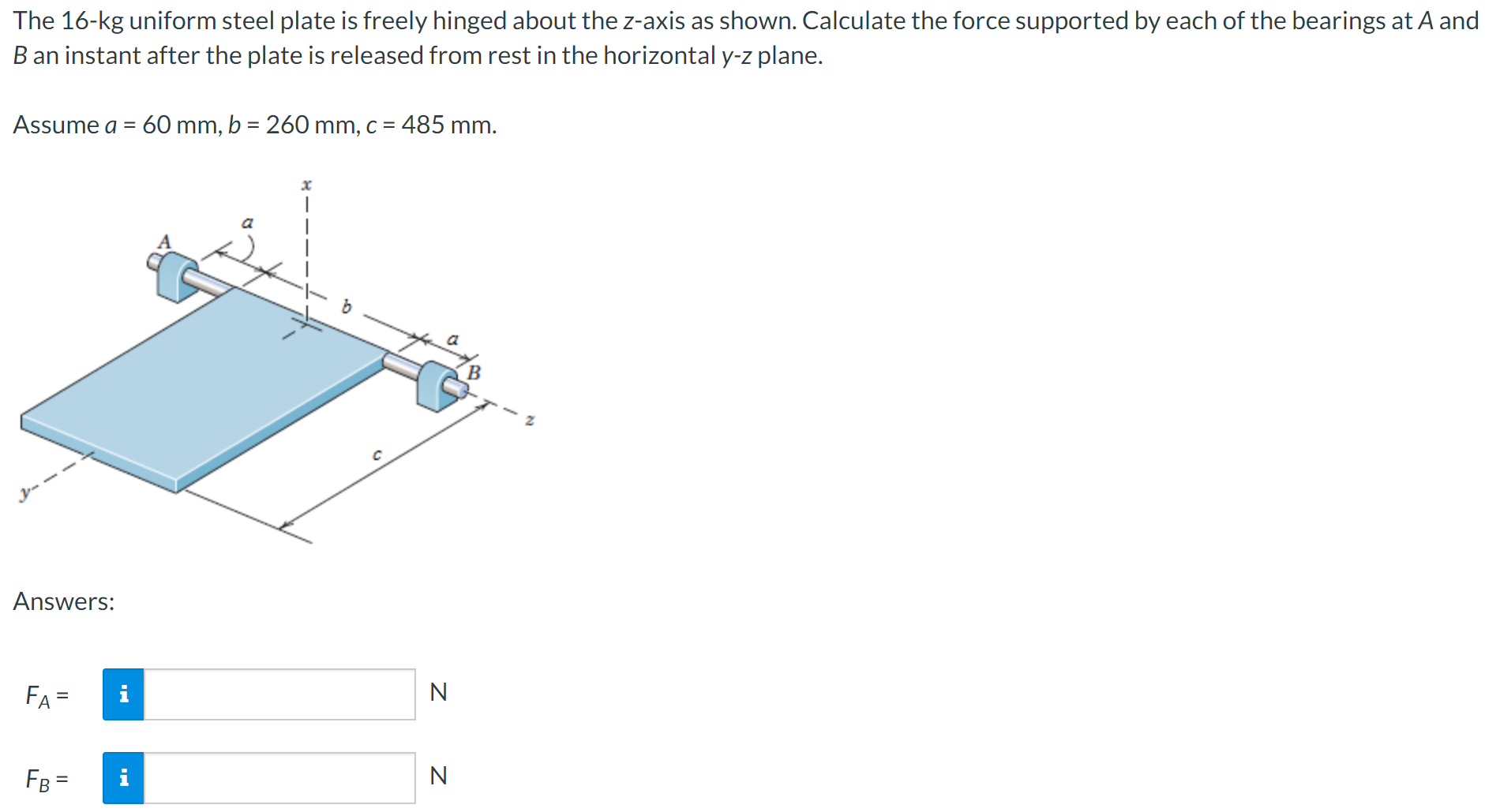 The 1 6 - kg uniform steel plate is freely hinged