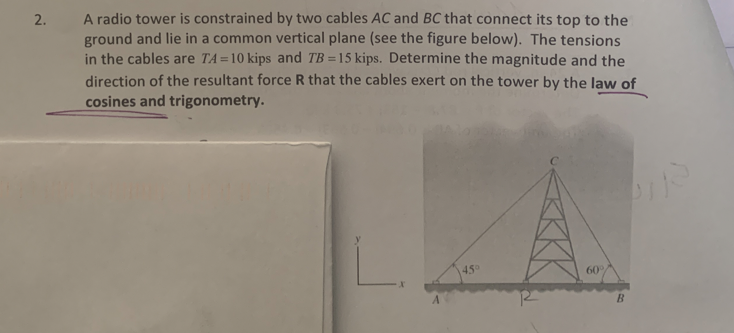 A radio tower is constrained by two cables A C
