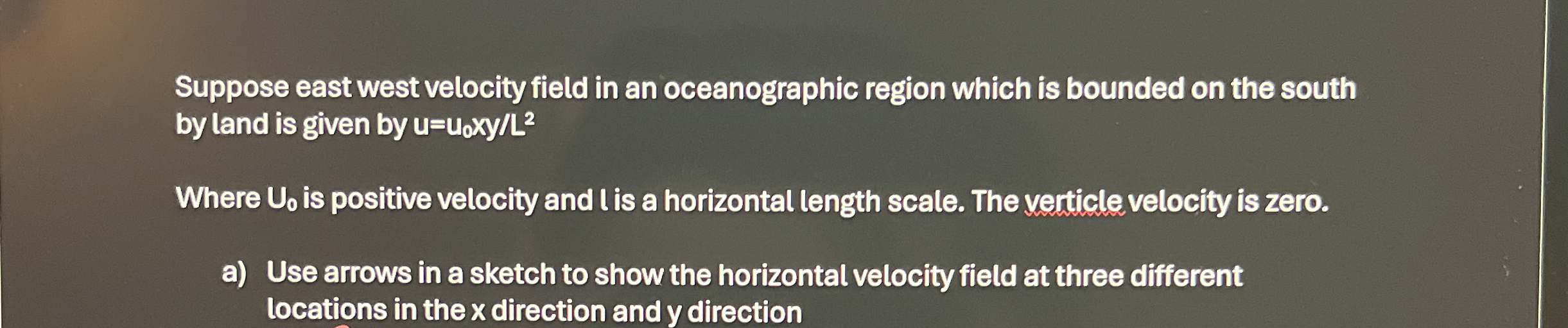 Suppose east west velocity field in an