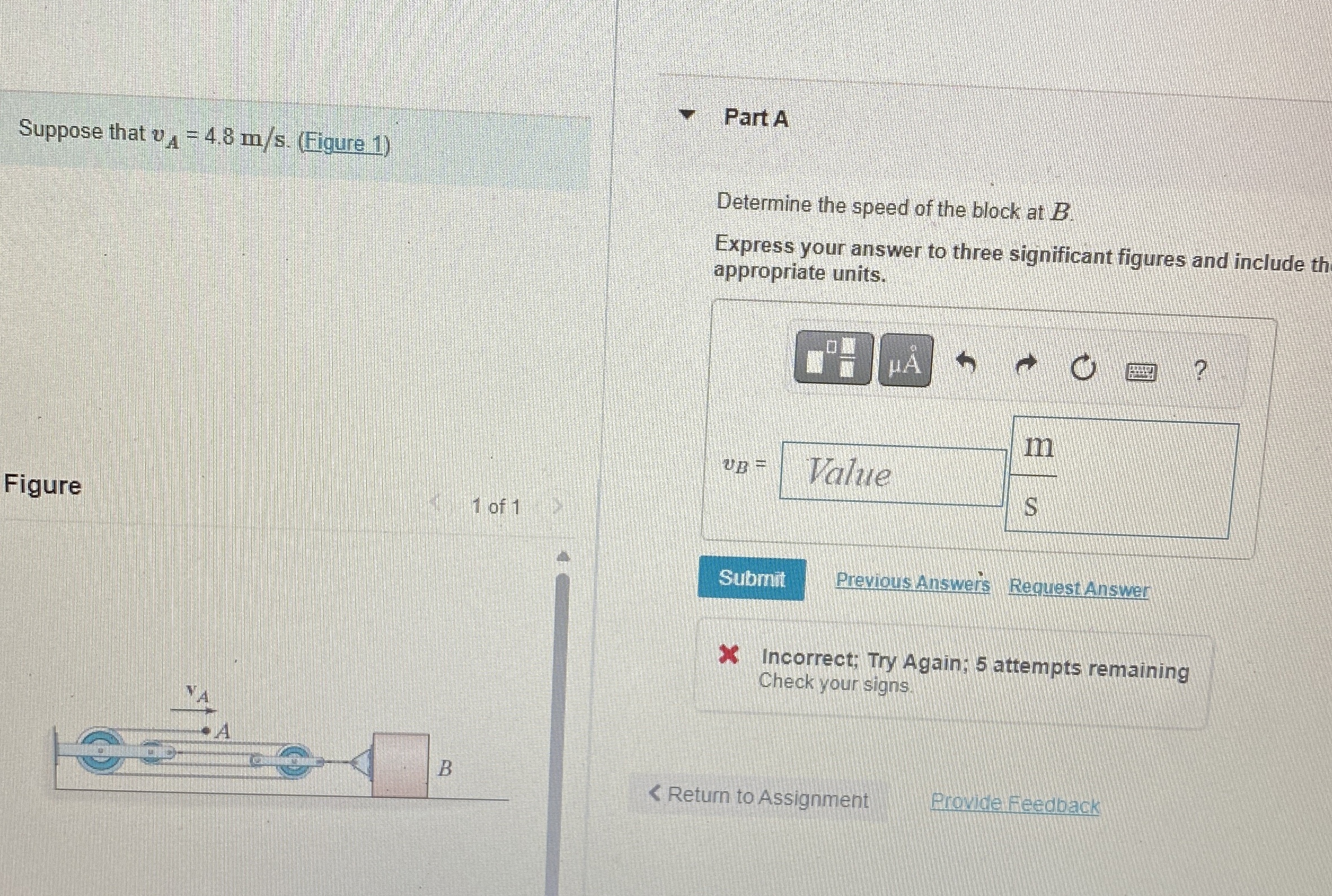 Suppose that v A = 4 . 8 m s . ( Figure 1 )