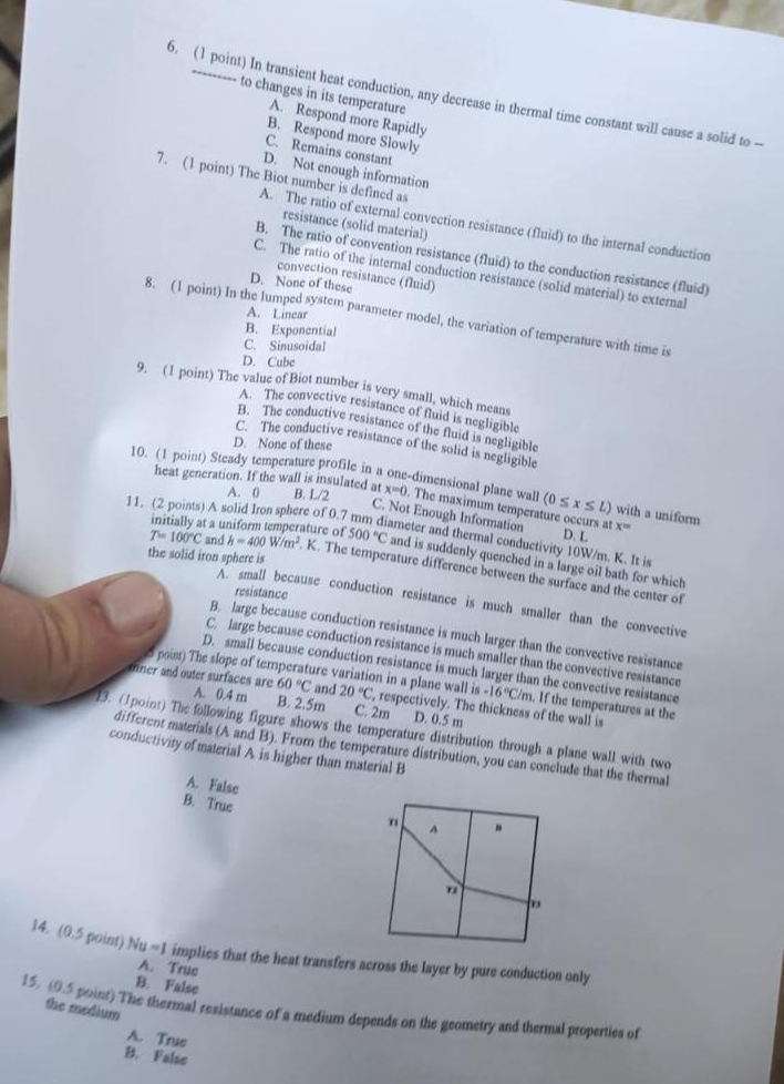 ( 1 point ) In transient heat conduction, any