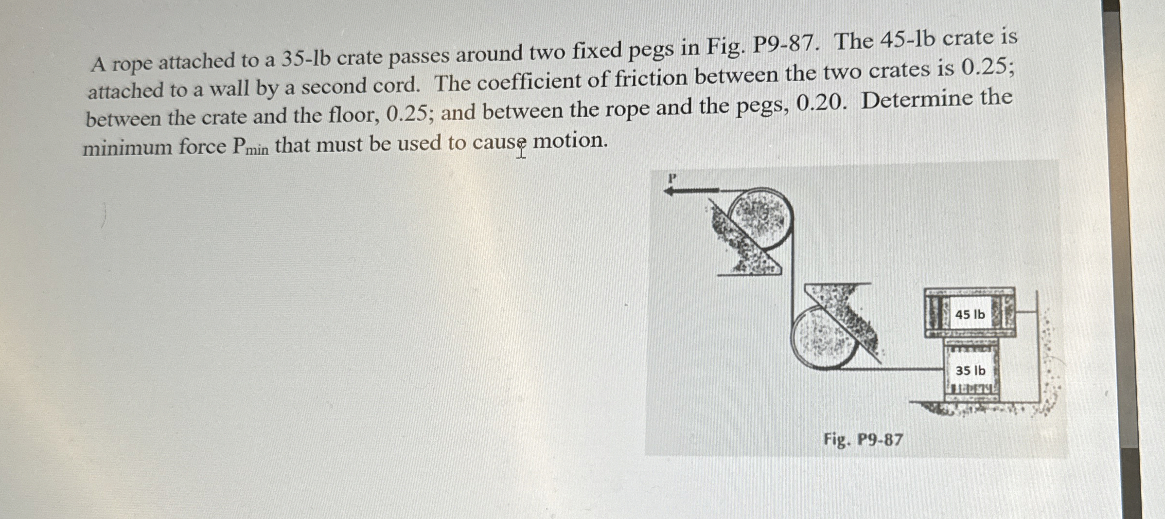 A rope attached to a 3 5 - l b crate passes
