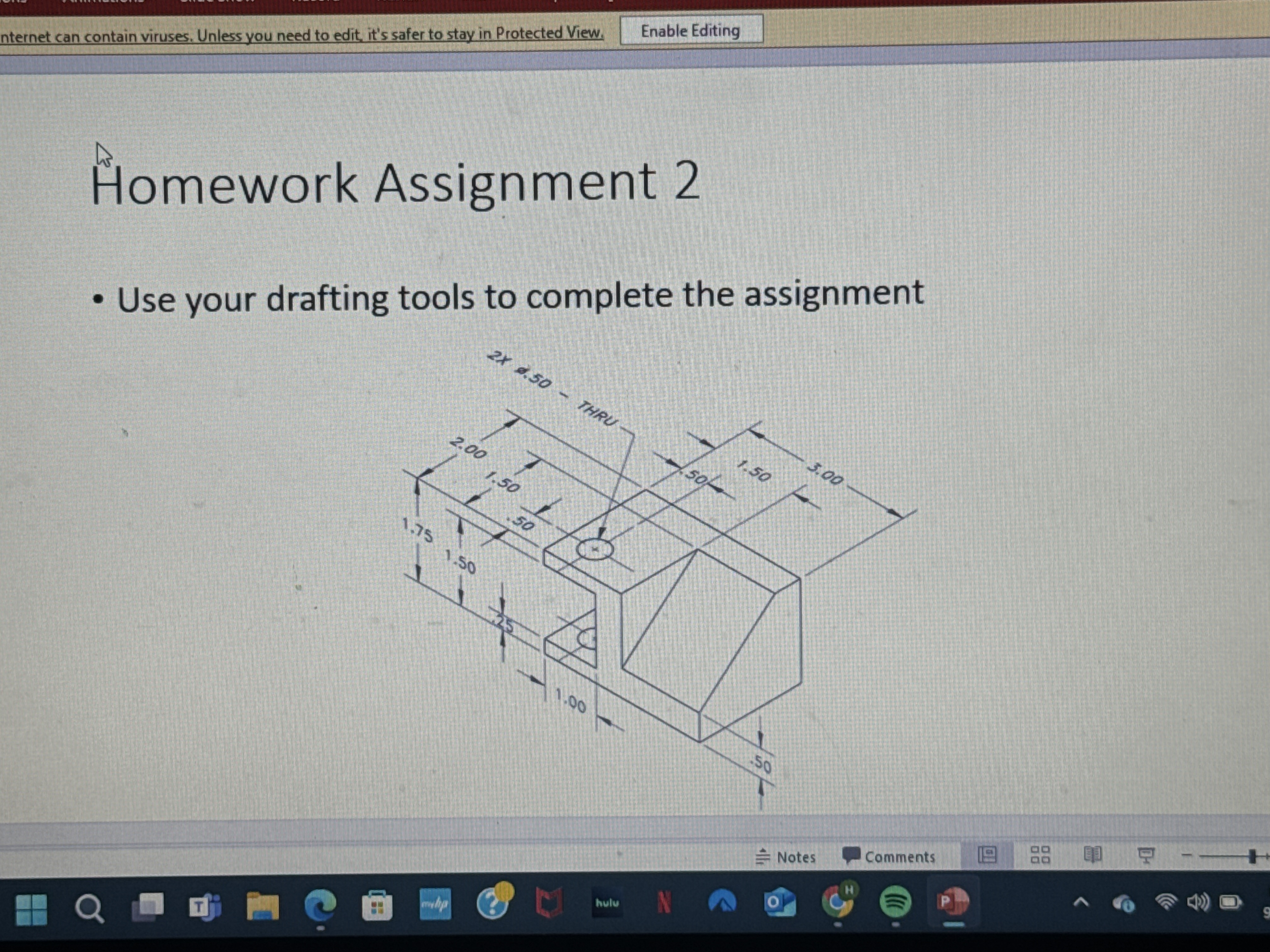 Homework Assignment 2 Use your drafting tools to