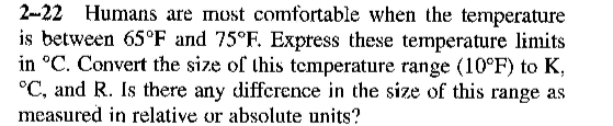 2 - 2 2 Humans are most comfortable when the