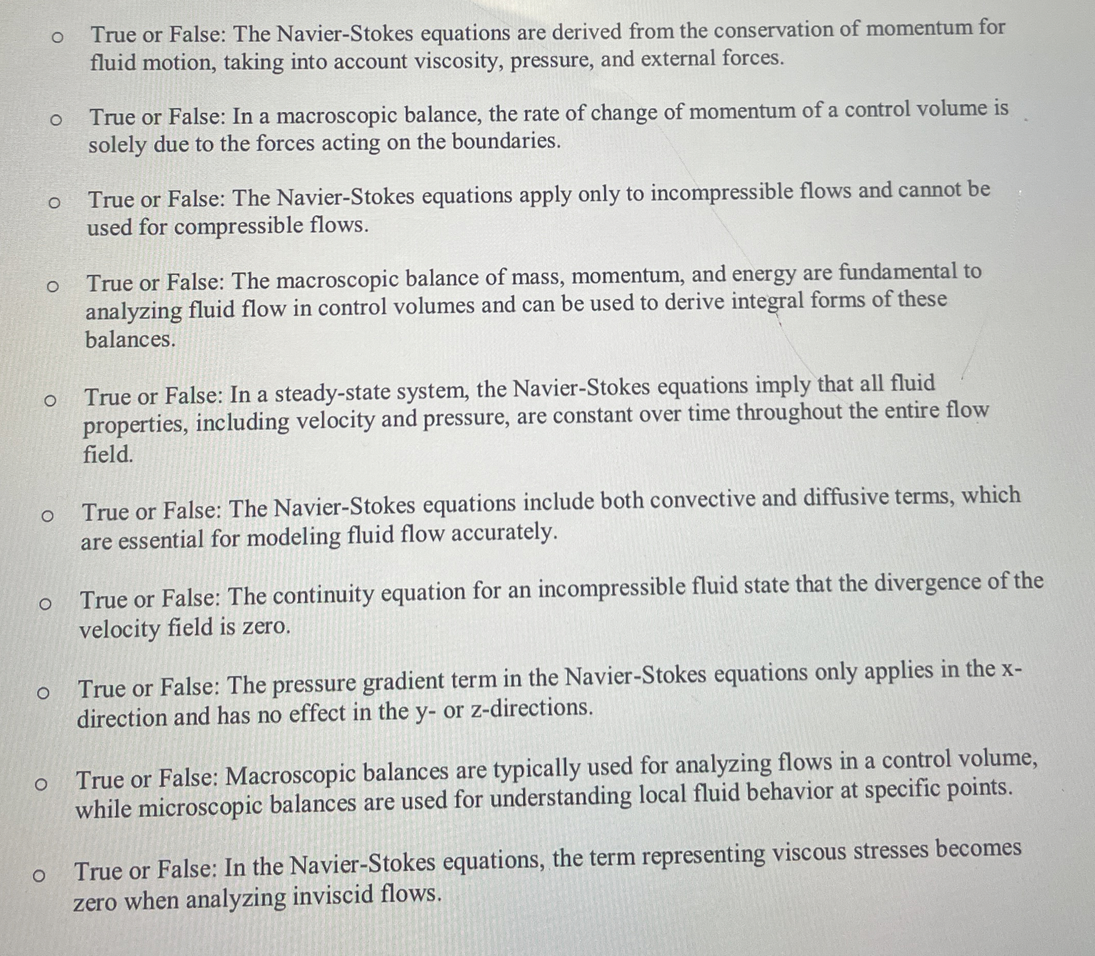 True or False: The Navier - Stokes equations are