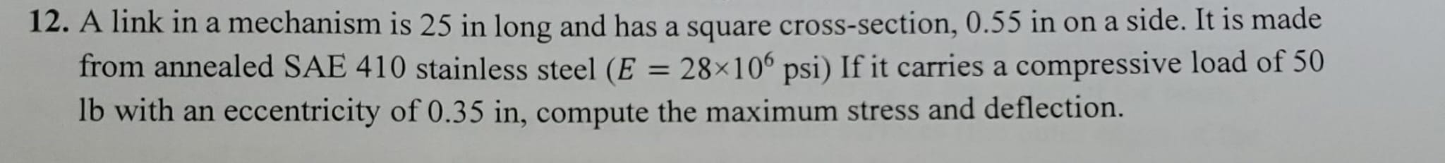 A link in a mechanism is 2 5 in long and has a
