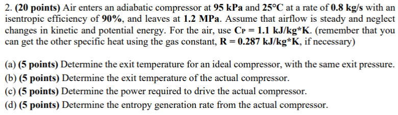 2 . ( 2 0 points ) Air enters an adiabatic